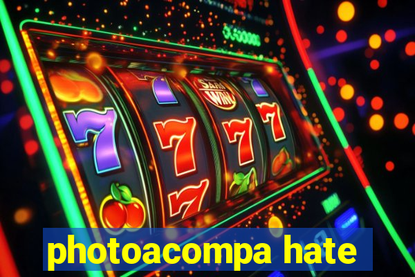 photoacompa hate